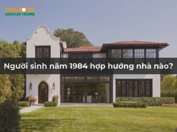 tuổi 1984 hợp hướng nào