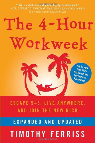 The 4-Hour Workweek -Tim Ferriss