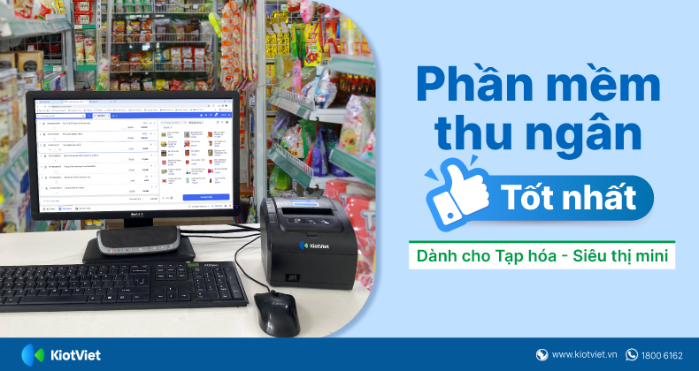 Phan mem thu ngan tot nhat cho tap hoa sieu thi mini