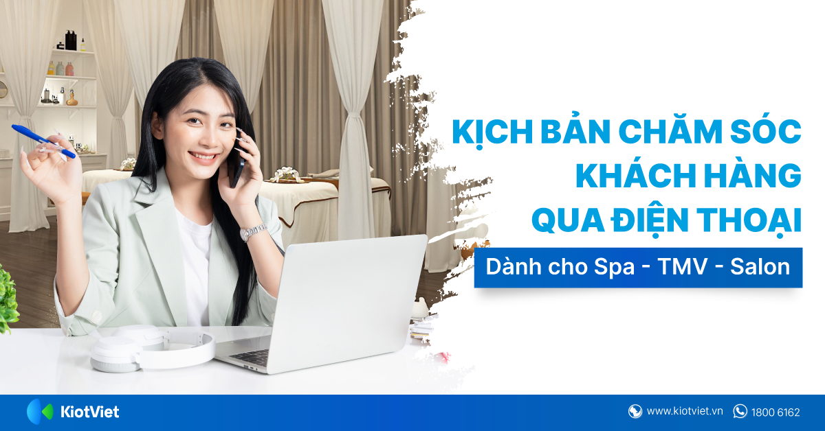 kich ban cham soc khach hang qua dien thoai