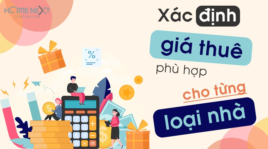 xác định giá thuê phù hợp với từng loại nhà