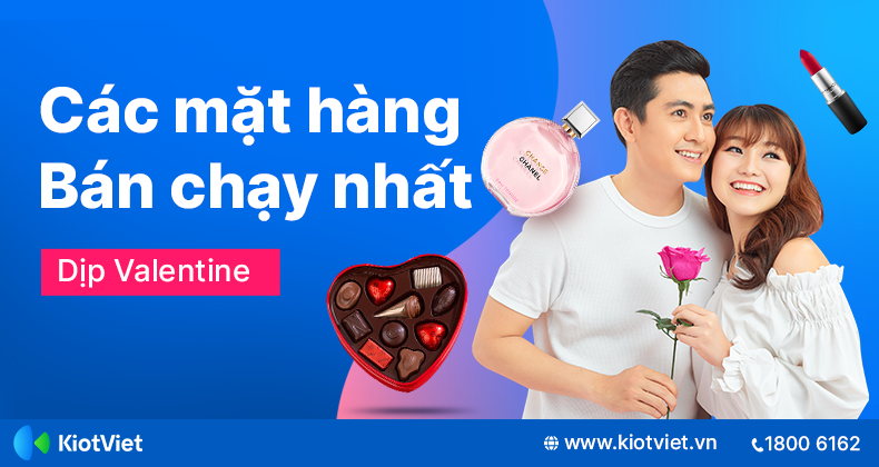 Cac mat hang ban chay Valentine