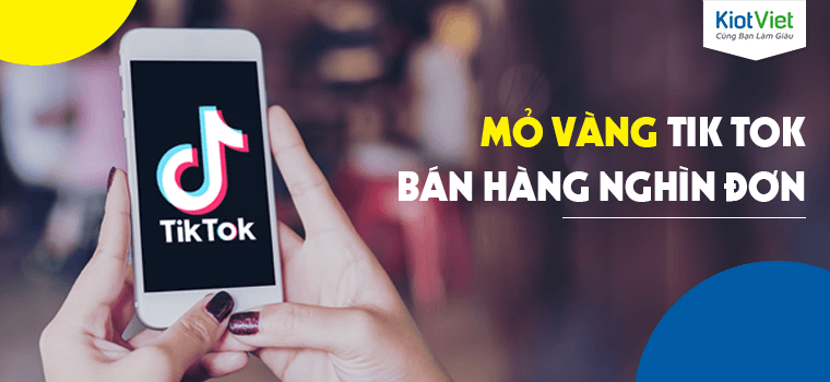 Hướng dẫn cách bán hàng trên Tiktok doanh thu khủng, nghìn đơn