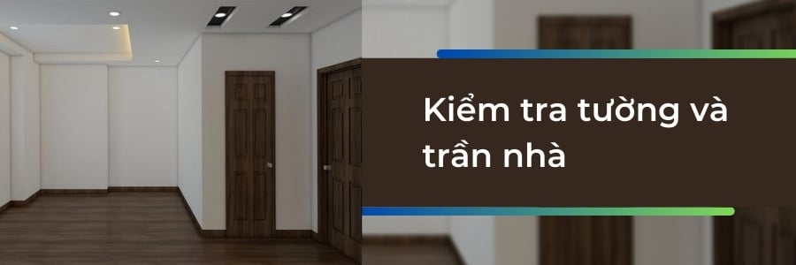 kiểm tra tường và trần nhà