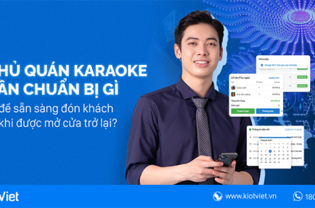 can chuan bi gi khi quan karaoke mo cua tro lai