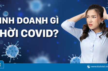 Kinh doanh gì thời covid