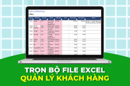 Trọn bộ file excel quản lý khách hàng mới nhất năm 2020